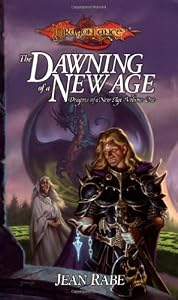 The Dawning of a New Age (Dragonlance: Dragons of a New Age, Book 1)