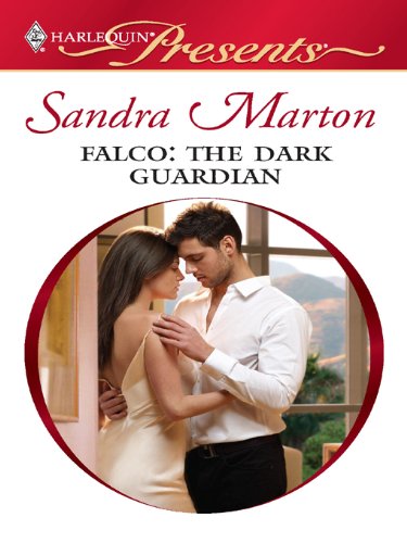 Falco: The Dark Guardian (Orsini Brides Book 3) by Sandra Marton