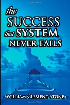 The Success System That Never Fails