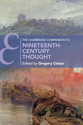 The Cambridge Companion to Nineteenth-Century Thought (Cambridge Companions to Literature)
