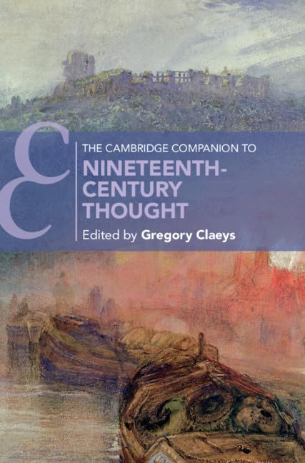 The Cambridge Companion to Nineteenth-Century Thought (Cambridge Companions to Literature) by Gregory Claeys