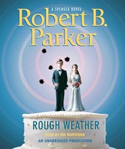 Rough Weather by Robert B. Parker