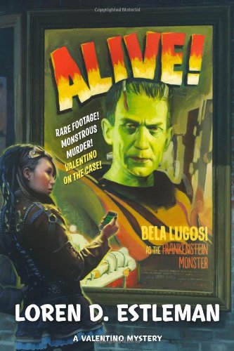 Alive! by Loren D. Estleman
