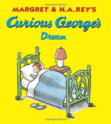 Curious George's Dream by Margret Rey
