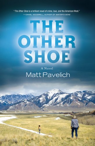 The Other Shoe: A Novel by Matt Pavelich