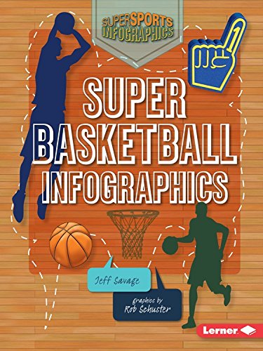 Super Basketball Infographics by Jeff Savage