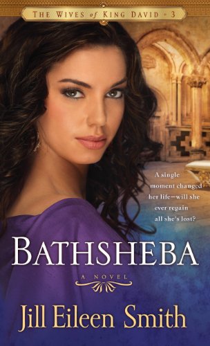 Bathsheba by Jill Eileen Smith