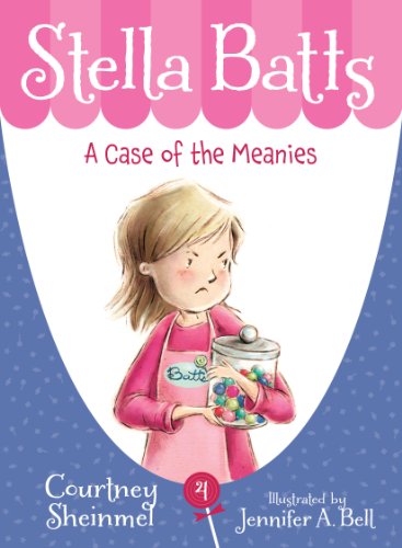 A Case of the Meanies by Courtney Sheinmel