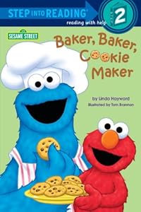 Baker, Baker, Cookie Maker (Sesame Street) (Step into Reading)