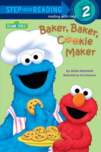 Baker, Baker, Cookie Maker (Sesame Street) (Step into Reading) by Linda Hayward