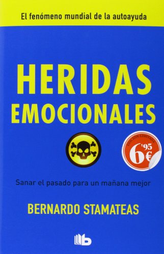Heridas emocionales by Bernardo Stamateas