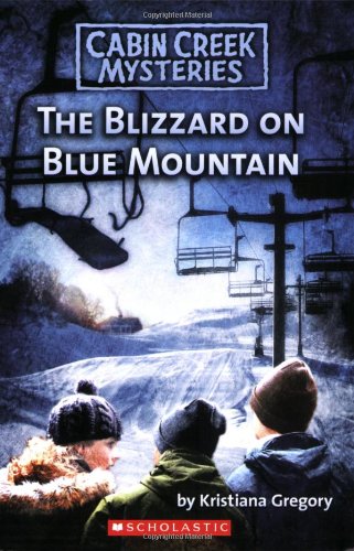 Blizzard On Blue Mountain by Kristiana Gregory