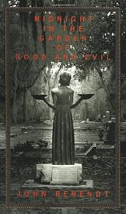 Midnight in the Garden of Good and Evil