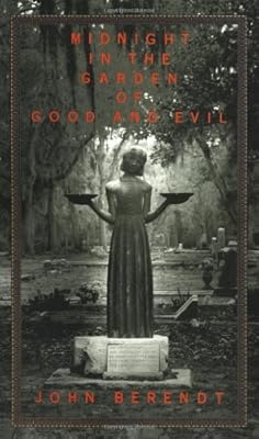 Midnight in the Garden of Good and Evil
