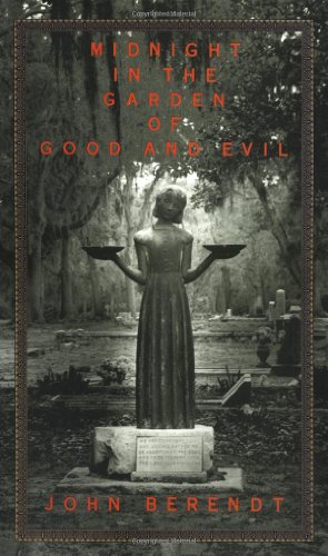 Midnight in the Garden of Good and Evil by John Berendt