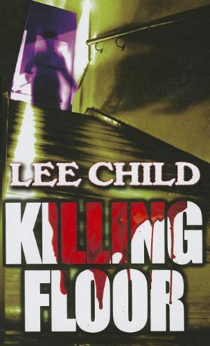 Killing Floor by Lee Child