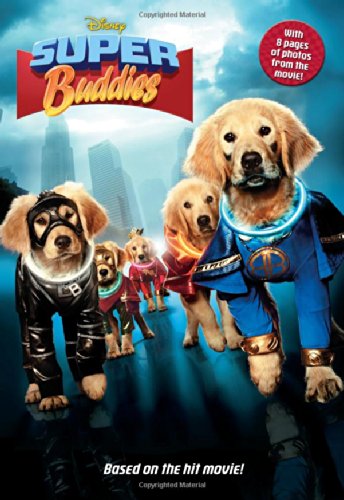 Super Buddies Junior Novel by Disney Book Group