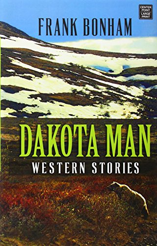 Dakota man: western stories. by Frank Bonham