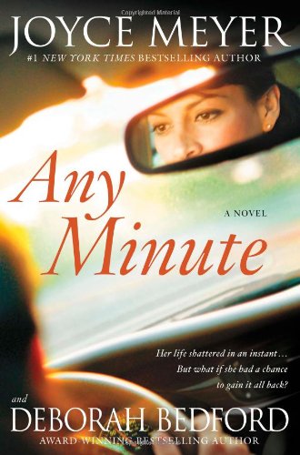 Any Minute: A Novel by Joyce Meyer