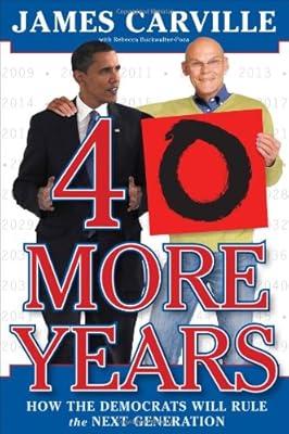 40 More Years: How the Democrats Will Rule the Next Generation