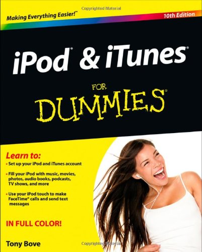 iPod and iTunes For Dummies by Tony Bove