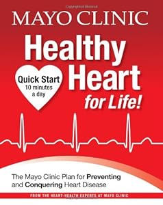 Mayo Clinic Healthy Heart for Life!