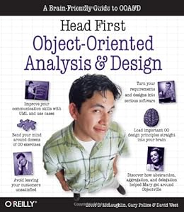 Head First Object-Oriented Analysis and Design by by Brett D. McLaughlin and Gary Pollice