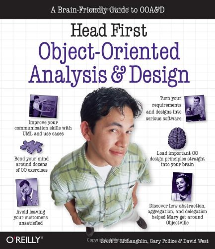 Head First Object-Oriented Analysis and Design by by Brett D. McLaughlin and Gary Pollice