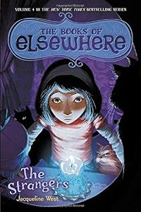 The Strangers: The Books of Elsewhere, Vol. 4