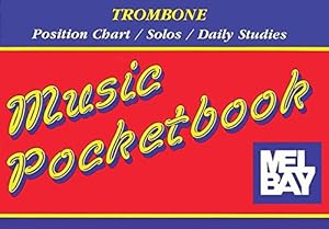 Trombone Pocketbook by L. Dean Bye