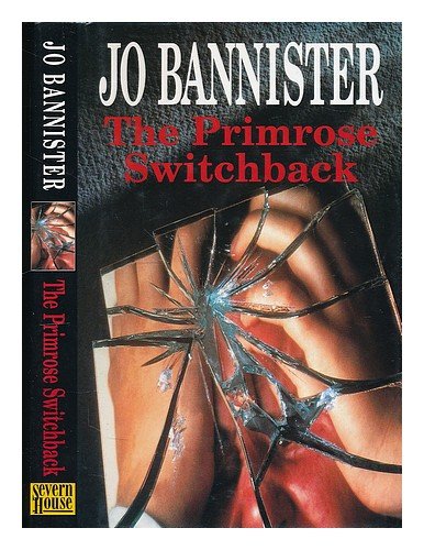 The Primrose Switchback by Jo Bannister