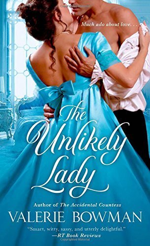 The unlikely lady by Valerie Bowman