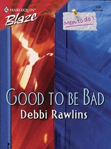 Good To Be Bad