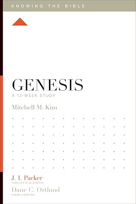 Genesis: A 12-Week Study (Knowing the Bible)