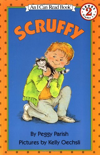 Scruffy (I Can Read Level 2) by Peggy Parish