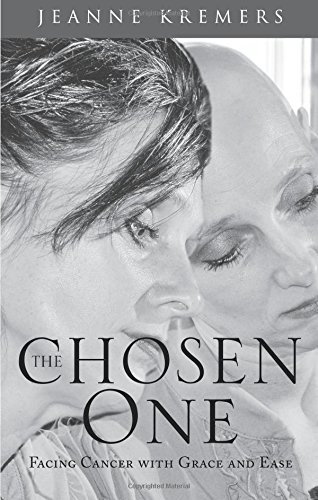 The Chosen One by Jeanne  Kremers
