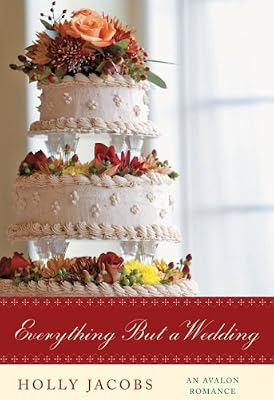 Everything But a Wedding