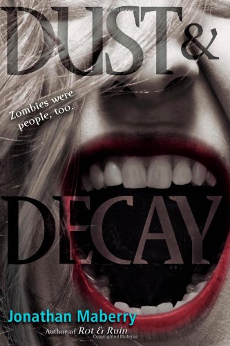 Dust &amp; Decay by Jonathan Maberry