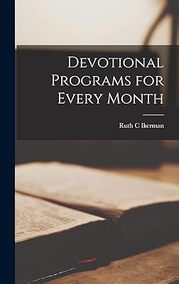 Devotional Programs for Every Month