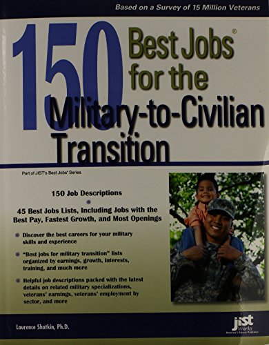 150 Best Jobs for the Military-to-Civilian Transition by Laurence Shatkin