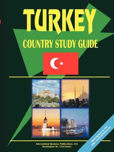 Turkey: Country Study Guide (World Country Study Guide Library) by USA International Business Publications