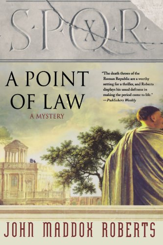 SPQR X: A Point of Law by John Maddox Roberts