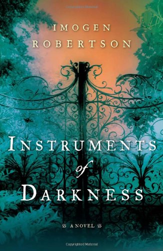 Instruments of Darkness: A Novel by Imogen Robertson