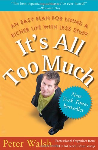 Lose the Clutter, Lose the Weight: The Six-Week Total-Life Slim Down by Peter Walsh