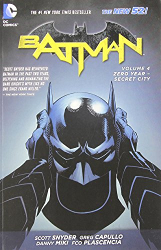 Batman Vol. 4: Zero Year-Secret City by Scott Snyder
