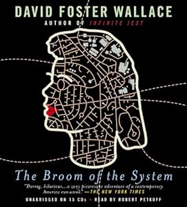 The Broom of the System: A Novel