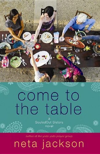 Come to the Table (Souledout Sisters) by Neta Jackson