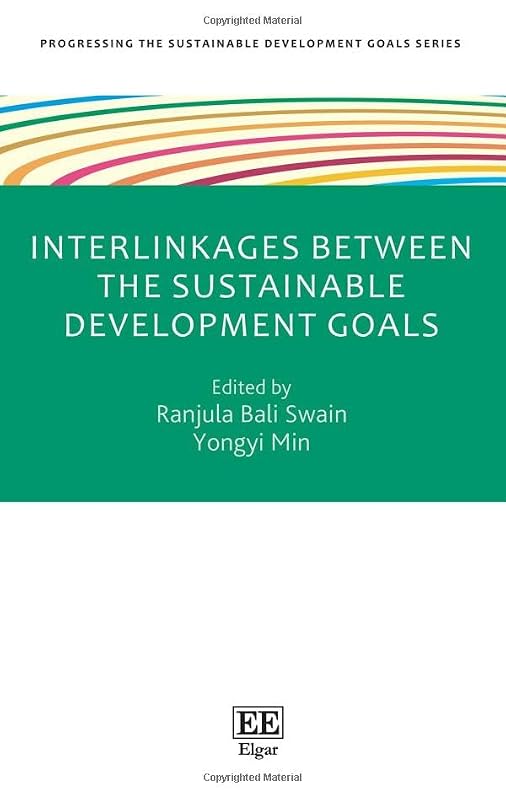 Interlinkages between the Sustainable Development Goals (Progressing the Sustainable Development Goals series) by Ranjula Bali Swain