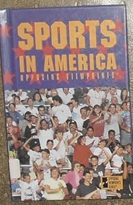 Sports in America: Opposing Viewpoints