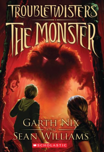Troubletwisters Book 2: The Monster by Garth Nix
